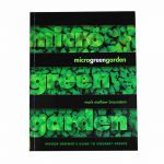 Book: Micro Green Garden – Indoor Growers Guide To Gourmet Greens