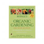Rodale’s Ultimate Encyclopedia of Organic Gardening Book
