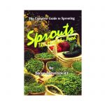 Book: Sprouts – The Miracle Food – by Steve Meyerowitz