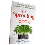 The Sprouting Book By Ann Wigmore – 128 Page Paperback – Sprouts
