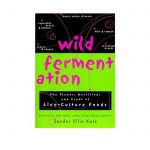 Book – Wild Fermentation by Sandor Ellix Katz